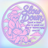Slow Down Comfort Colors T-Shirt